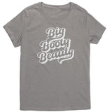 Big Booty Beauty T-Shirt White Letters